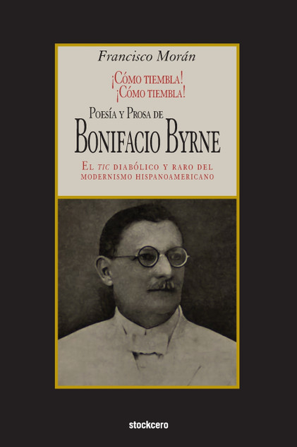 Poesía y prosa de Bonifacio Byrne Poesía y prosa de Bonifacio Byrne