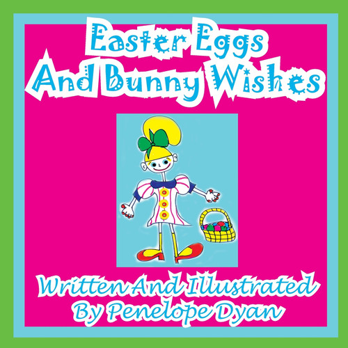 Easter Eggs And Bunny Wishes Easter Eggs And Bunny Wishes