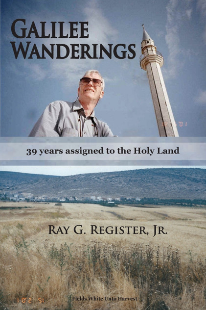 GALILEE WANDERINGS GALILEE WANDERINGS