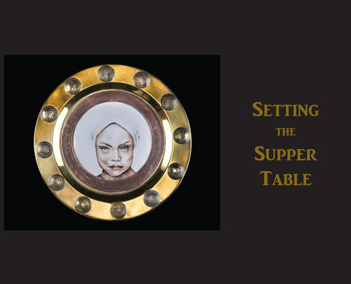Setting the Supper Table Setting the Supper Table