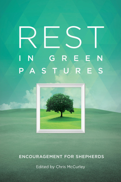 Rest in Green Pastures