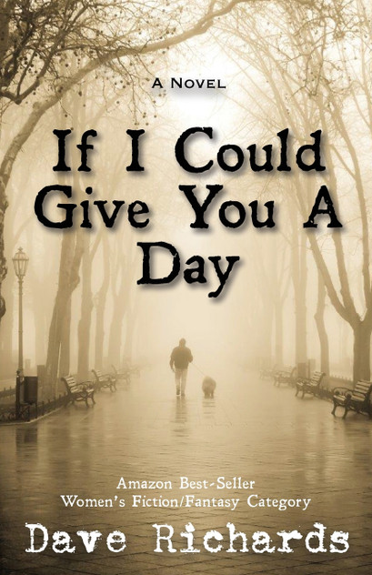 If I Could Give You A Day If I Could Give You A Day