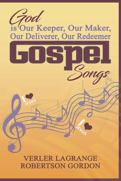 God is Our Keeper, Our Maker, Our Deliverer, Our Redeemer Gospel Songs God is Our Keeper, Our Maker, Our Deliverer, Our Redeemer Gospel Songs