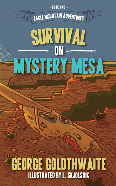 Survival on Mystery Mesa Survival on Mystery Mesa