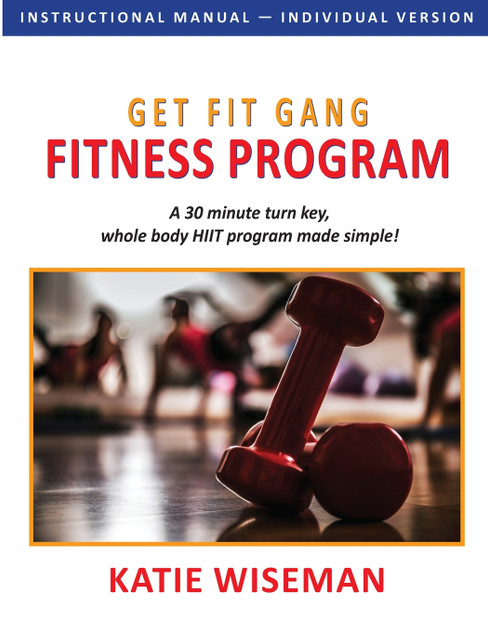 Get Fit Gang Fitness Program Get Fit Gang Fitness Program