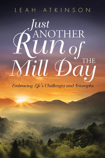 Just Another Run of the Mill Day Just Another Run of the Mill Day