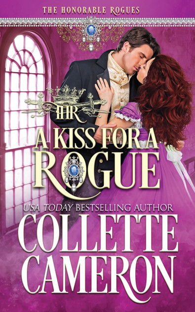 A Kiss for a Rogue A Kiss for a Rogue