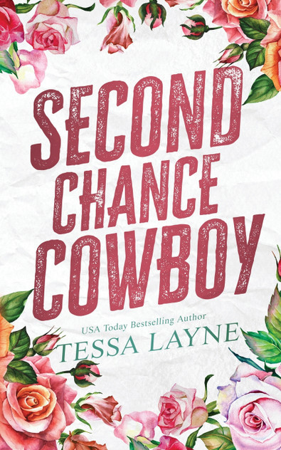 Second Chance Cowboy Second Chance Cowboy