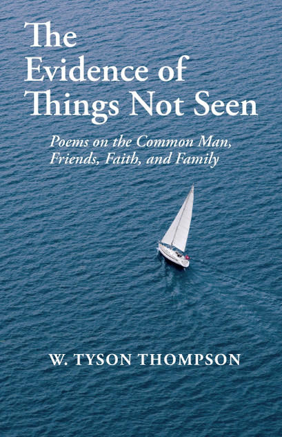 The Evidence of Things Not Seen The Evidence of Things Not Seen