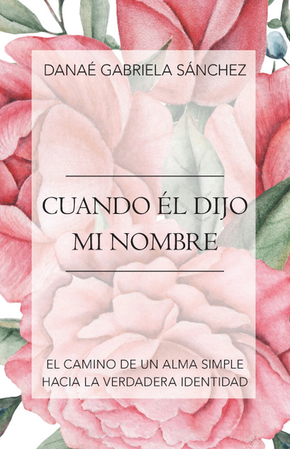 Cuando Él Dijo Mi Nombre Cuando Él Dijo Mi Nombre