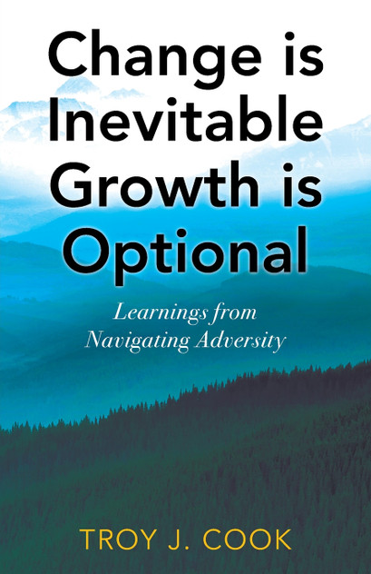 Change is Inevitable Growth is Optional Change is Inevitable Growth is Optional