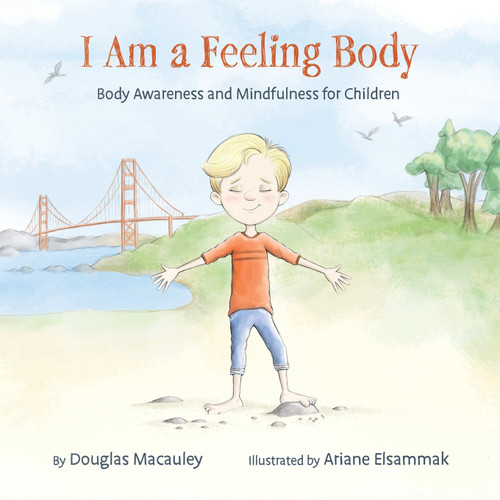 I Am a Feeling Body I Am a Feeling Body