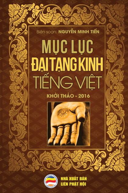 Mục lục Đại Tạng Kinh Tiếng Việt Mục lục Đại Tạng Kinh Tiếng Việt