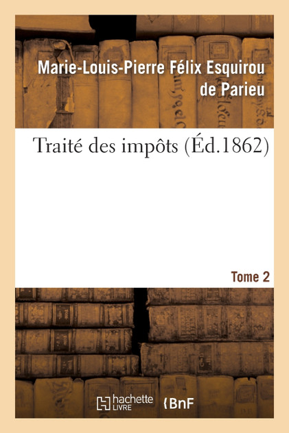 Traité des impôts Tome 2