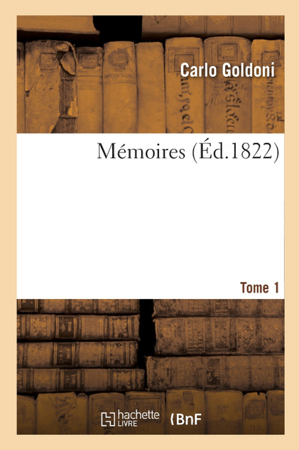 Mémoires. Tome 1 Mémoires. Tome 1