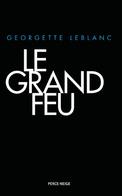 Le Grand Feu Le Grand Feu