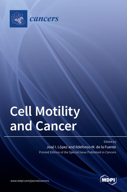 Cell Motility and Cancer Cell Motility and Cancer
