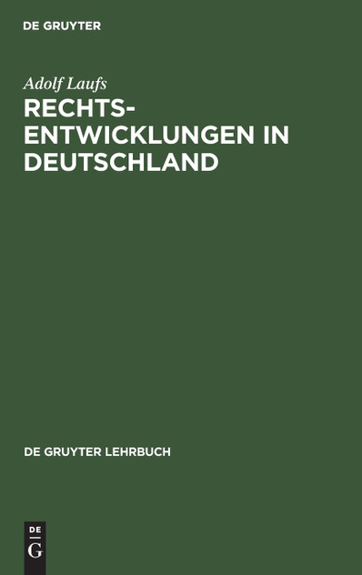 Rechtsentwicklungen in Deutschland