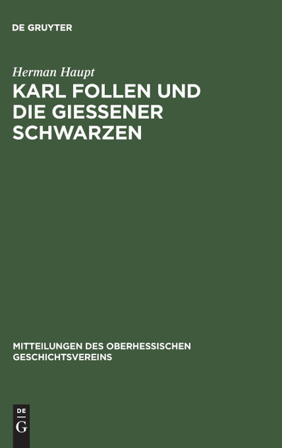 Karl Follen und die Gießener Schwarzen