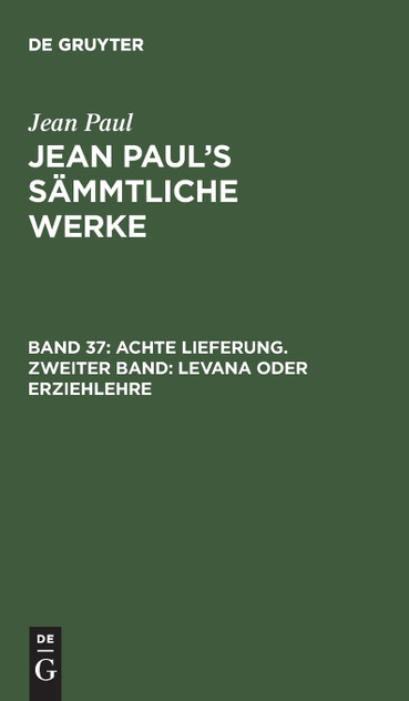 Jean Paul's Sämmtliche Werke, Band 37, Achte Lieferung. Zweiter Band