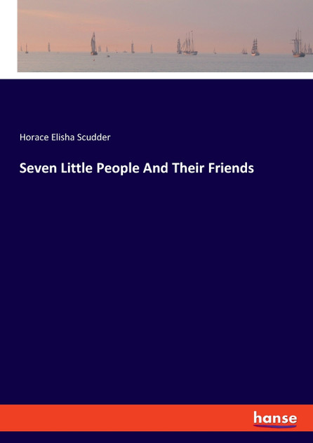 Seven Little People And Their Friends Seven Little People And Their Friends