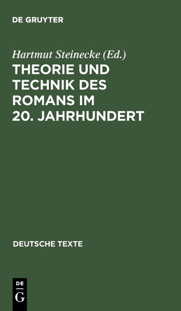Theorie und Technik des Romans im 20. Jahrhundert Theorie und Technik des Romans im 20. Jahrhundert