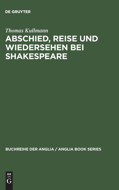 Abschied, Reise und Wiedersehen bei Shakespeare