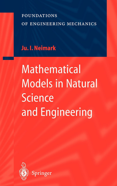 Mathematical Models in Natural Science and Engineering Mathematical Models in Natural Science and Engineering