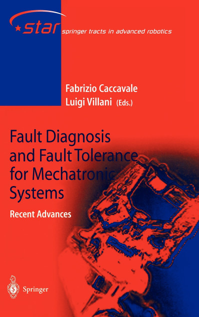 Fault Diagnosis and Fault Tolerance for Mechatronic Systems