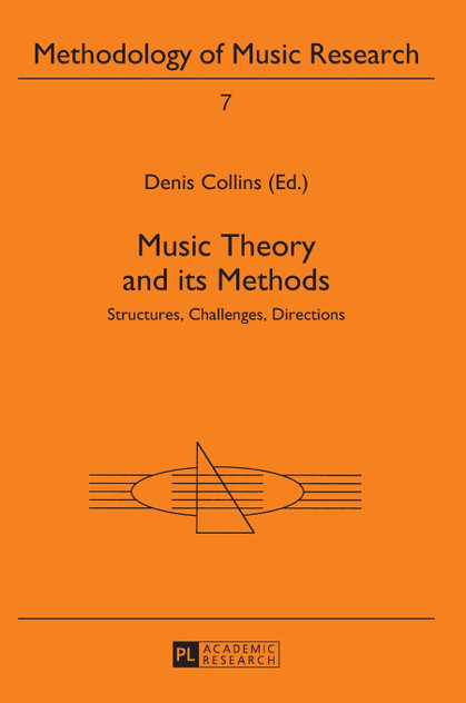 Music Theory and its Methods Music Theory and its Methods