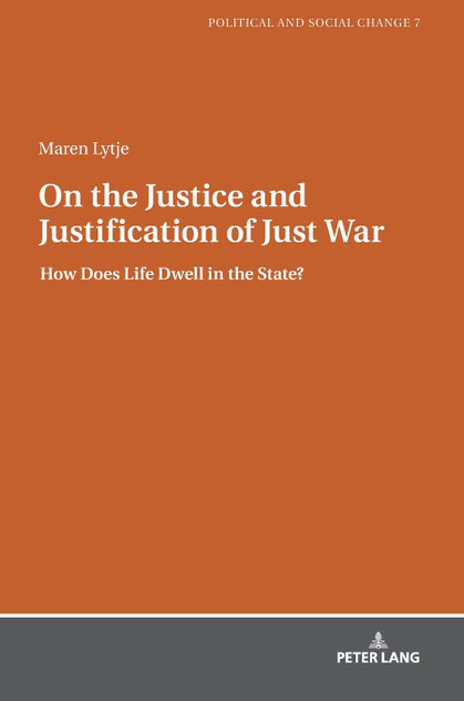 On the Justice and Justification of Just War On the Justice and Justification of Just War