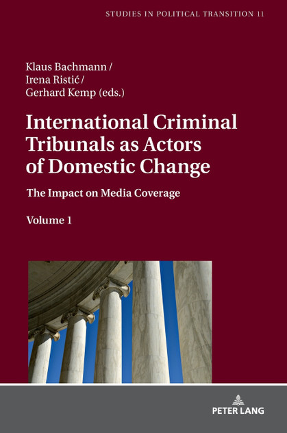 International Criminal Tribunals as Actors of Domestic Change International Criminal Tribunals as Actors of Domestic Change