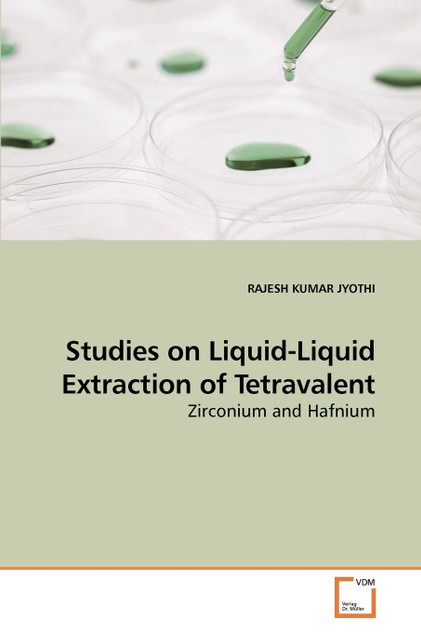 Studies on Liquid-Liquid Extraction of Tetravalent