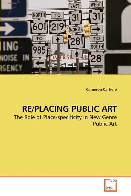 RE/PLACING PUBLIC ART RE/PLACING PUBLIC ART