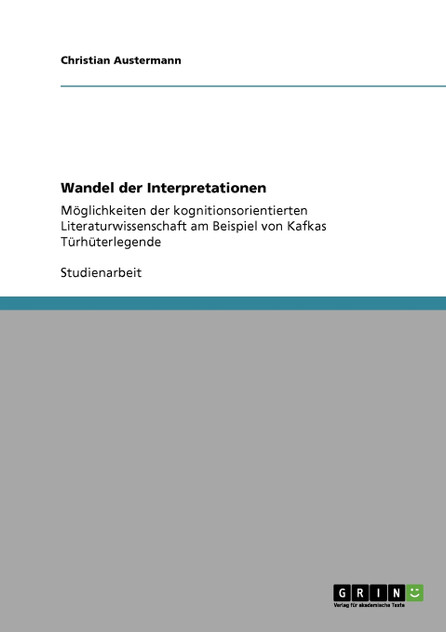 Wandel der Interpretationen Wandel der Interpretationen
