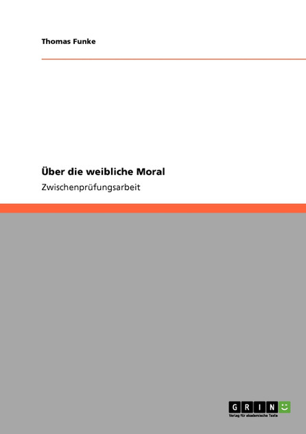 Über die weibliche Moral Über die weibliche Moral