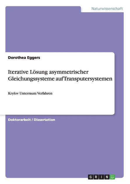 Iterative Lösung asymmetrischer Gleichungssysteme auf Transputersystemen