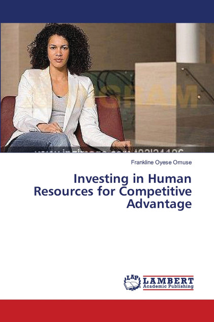 Investing in Human Resources for Competitive Advantage