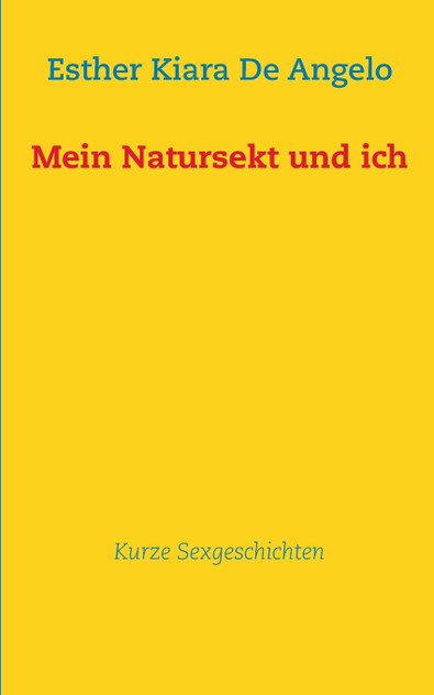 Mein Natursekt und ich Mein Natursekt und ich