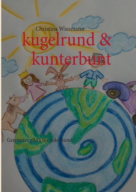 kugelrund & kunterbunt kugelrund & kunterbunt