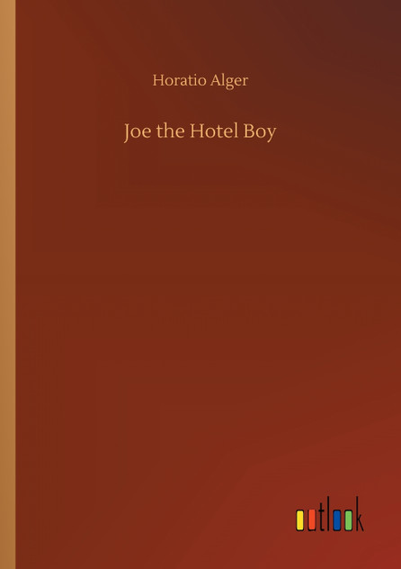 Joe the Hotel Boy Joe the Hotel Boy
