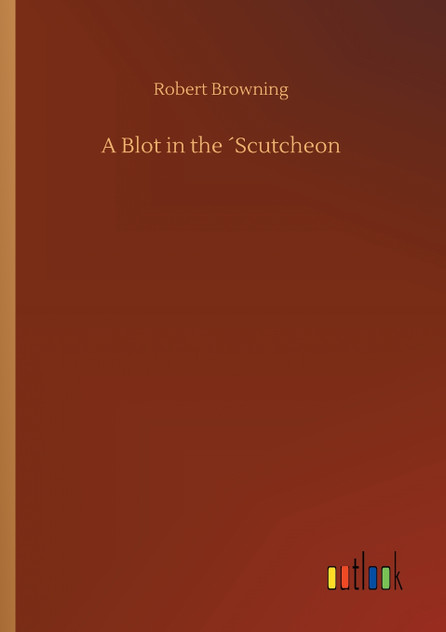A Blot in the ´Scutcheon