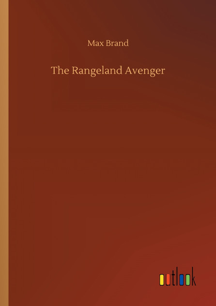 The Rangeland Avenger