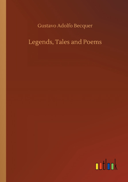 Legends, Tales and Poems Legends, Tales and Poems
