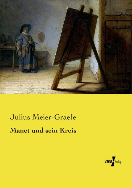 Manet und sein Kreis Manet und sein Kreis