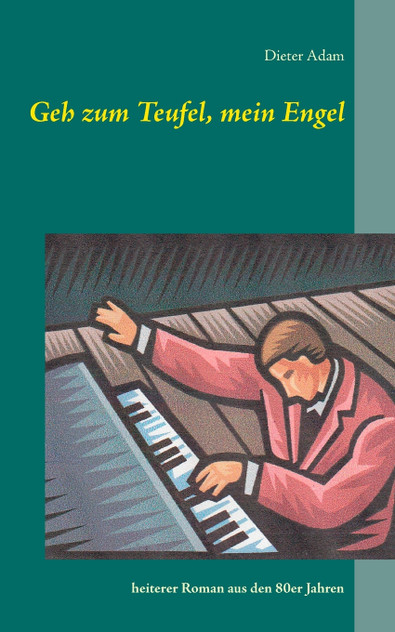 Geh zum Teufel, mein Engel Geh zum Teufel, mein Engel