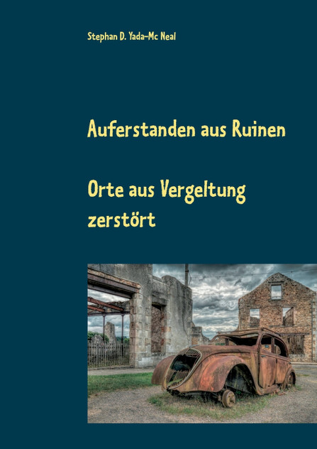 Auferstanden aus Ruinen Auferstanden aus Ruinen