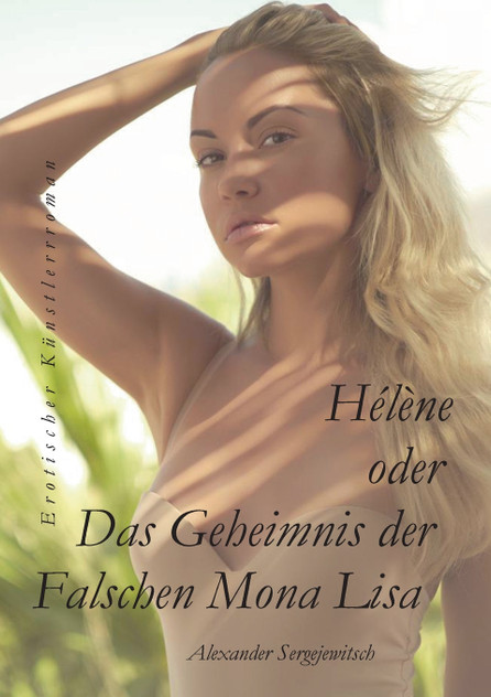 Hélène Das Geheimnis der falschen Mona Lisa Hélène Das Geheimnis der falschen Mona Lisa