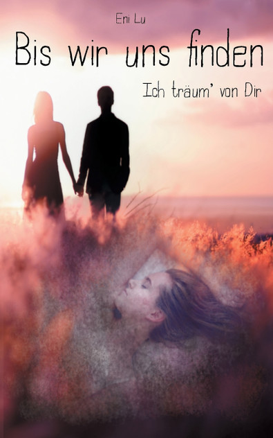 Bis wir uns finden Bis wir uns finden