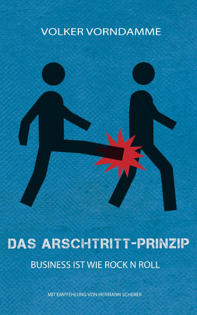 Das Arschtritt-Prinzip